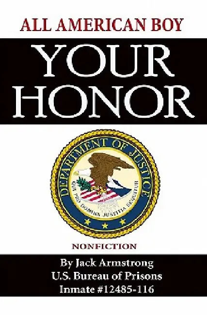 Your Honor by Jack Armstrong