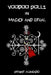 Voodoo Dolls In Magick And Ritual by Denise Alvarado