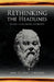 Rethinking the Headlines by Joel Clarke Gibbons