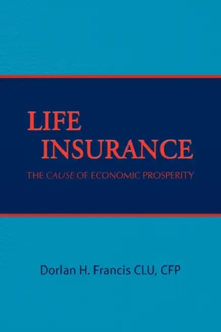 Life Insurance by Dorlan H. Francis