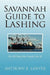 Savannah Guide to Lashing Vol II by Anthony B. Lawyer