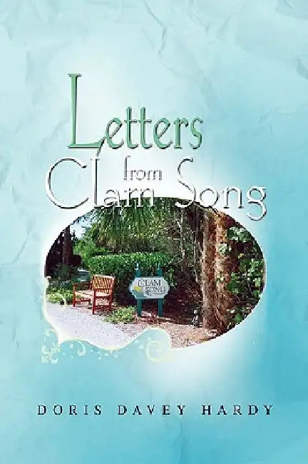 Letters from Clam Song by Doris Davey Hardy