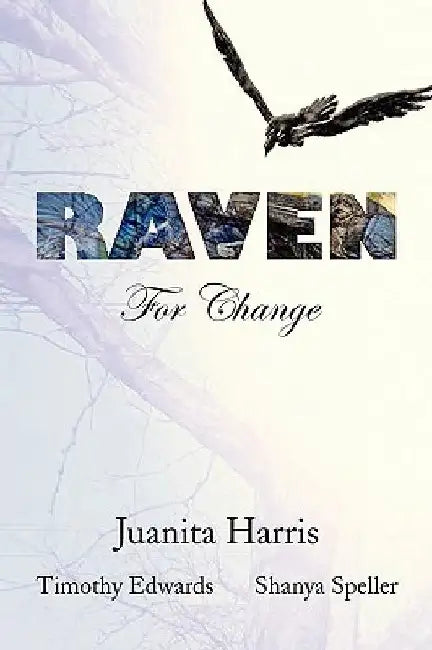 Raven for Change by Juanita Harris