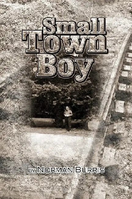 Small Town Boy by Norman Burris