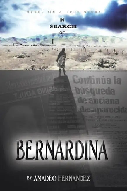 In Search of Bernardina by Amadeo Hernandez