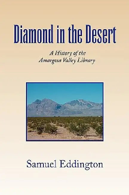 Diamond in the Desert by Samuel Eddington