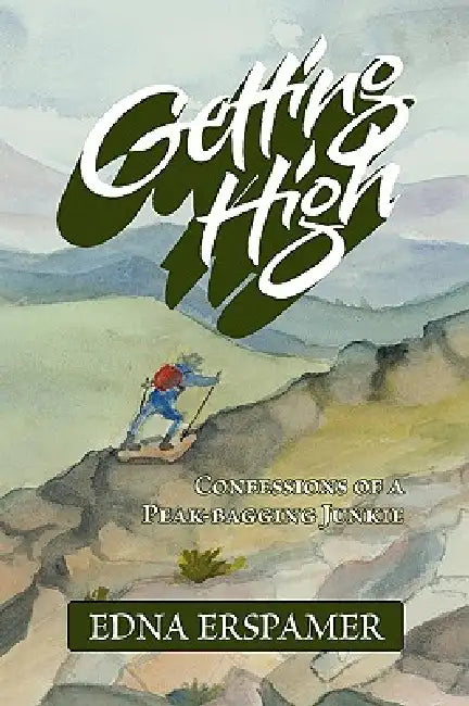 Getting High by Edna Erspamer