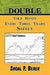 Double Your Money Every Three Years Safely by Shoal P. Berer
