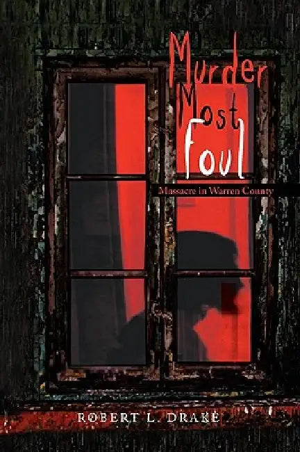Murder Most Foul by Robert L. Drake
