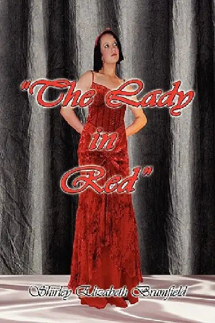 The Lady in Red by Shirley Elizabeth Brumfield