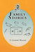 Family Stories by T. Gilbert Walker