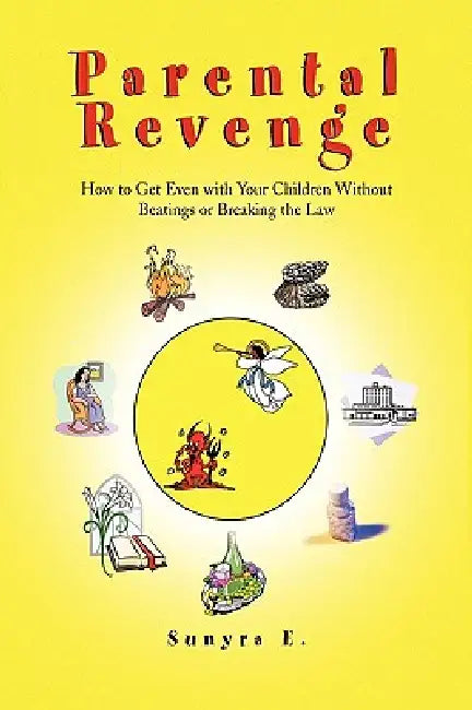 Parental Revenge by Sunyra E