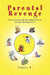 Parental Revenge by Sunyra E