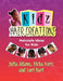 Kidz Hair Creations by Kicha Kerr and Lori Hart Julia Adams