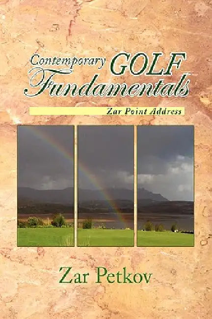 Contemporary Golf Fundamentals by Zar Petkov