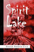 Spirit Lake by Steven Andrew Cole
