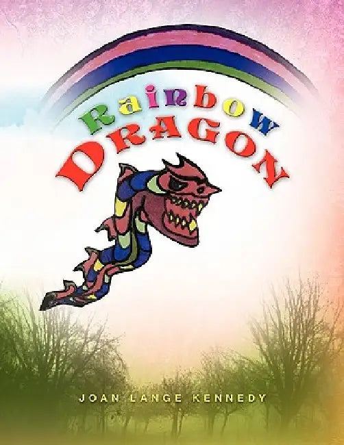 Rainbow Dragon by Joan Lange Kennedy