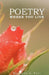 Poetry Where You Live by Raymond A. Foss
