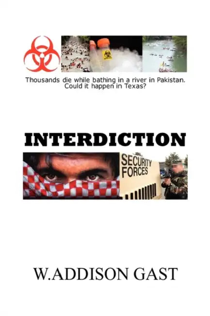 Interdiction by W. Addison Gast