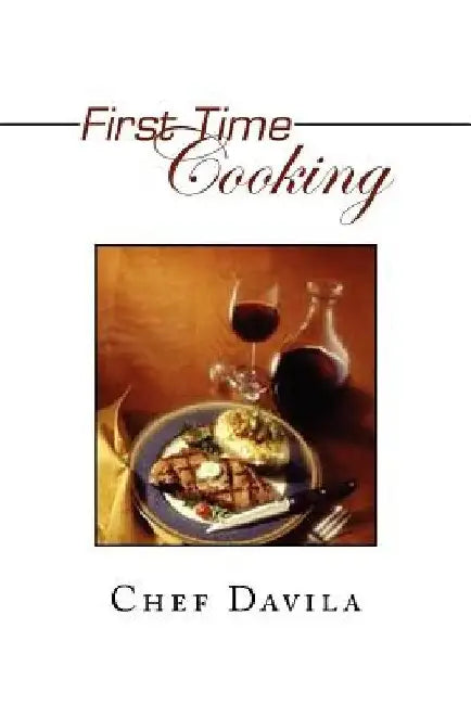 First Time Cooking by Chef Davila
