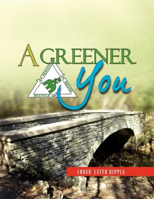 A Greener You by Amber Leith-Ripple
