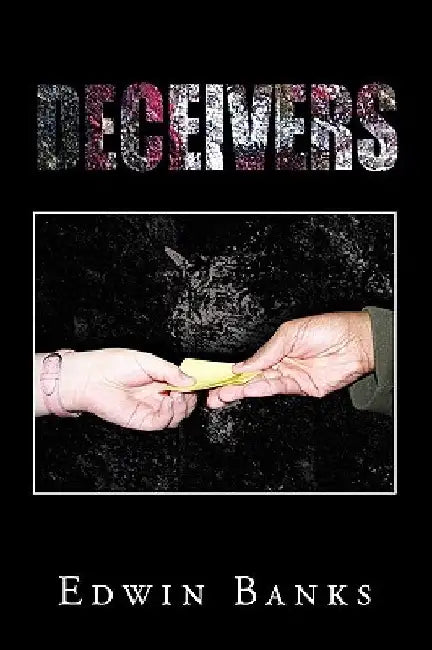 Deceivers by Edwin Banks