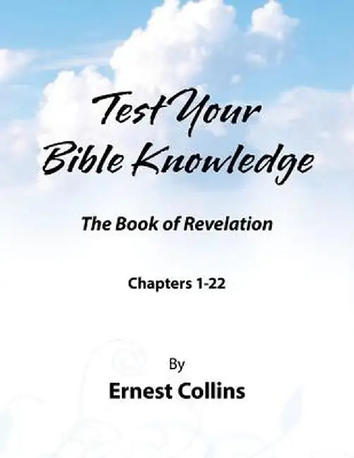 Test Your Bible Knowledge by Ernest Collins
