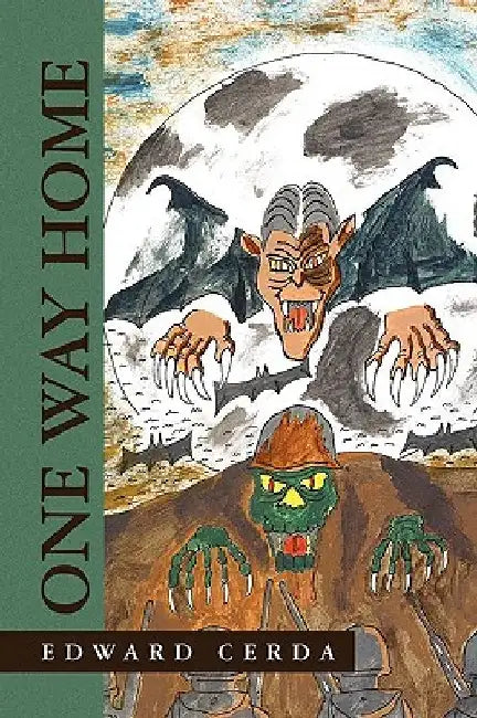 One Way Home by Edward Cerda
