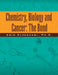Chemistry, Biology and Cancer: the Bond: The Bond by Amin Elsersawi
