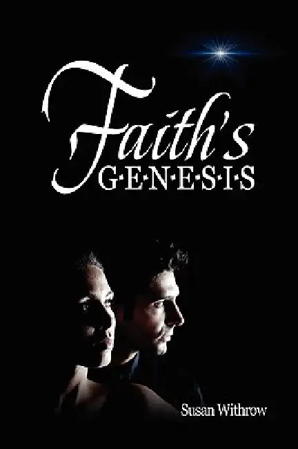 Faith's Genesis by Susan Withrow