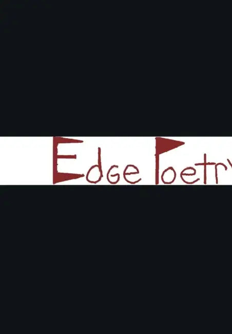 Edge Poetry by Edward F. Maher