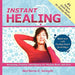 Instant Healing by Barbara J. Semple