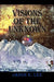 Visions of the Unknown by Jason E. Lee