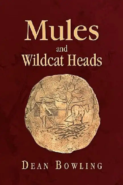 Mules And Wildcat Heads by Dean Bowling