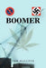 Boomer by Tom Malczyk