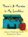 There's a Monster in My Lunchbox by Elizabeth Lange Cannella
