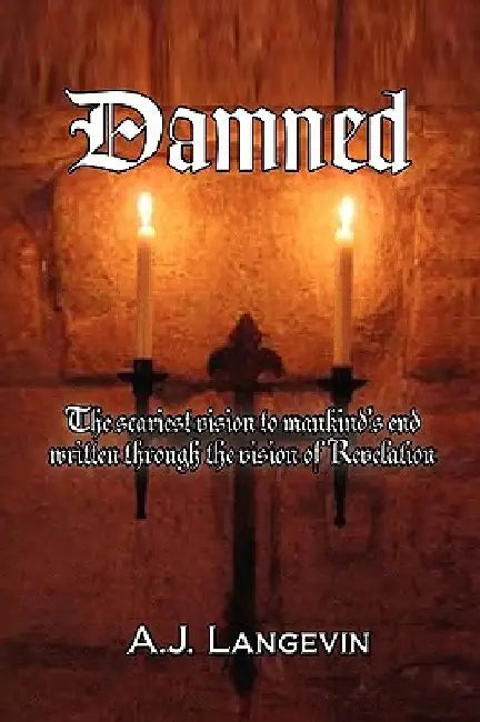 Damned by A. J. Langevin
