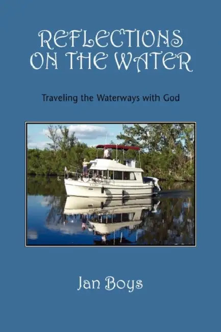 Reflections on the Water by Jan Boys
