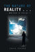 The Nature of Reality . . . by Chuck Coburn