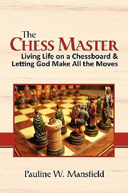 The Chess Master by Pauline W. Mansfield