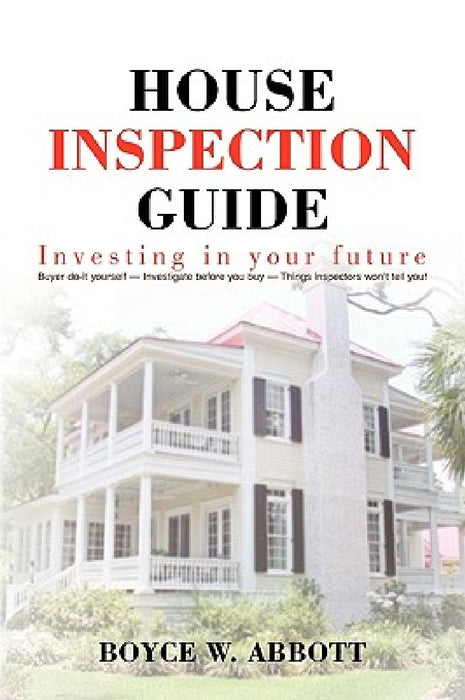 House Inspection Guide by Boyce W. Abbott