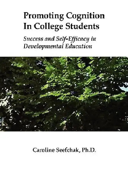 Promoting Cognition In College Students by Caroline Seefchak