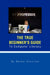 The True Beginner's Guide To Computer Literacy by Retzer Dorvilus