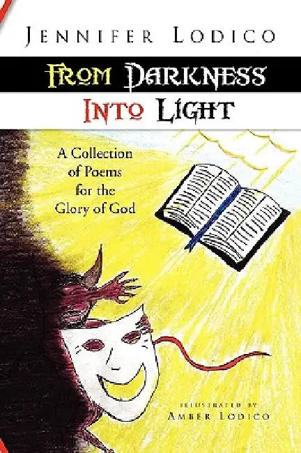 From Darkness Into Light by Jennifer Lodico