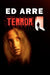 Terror by Ed Arre