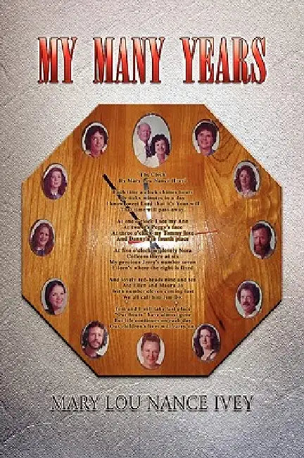 My Many Years by Mary Lou Nance Ivey