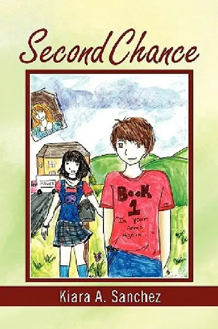 Second Chance by Kiara A. Sanchez