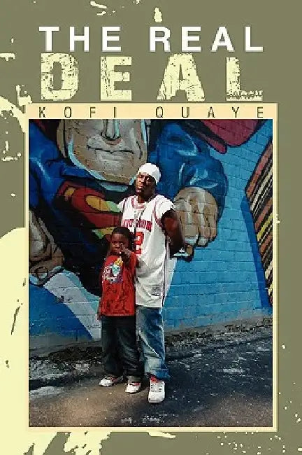The Real Deal by Kofi Quaye