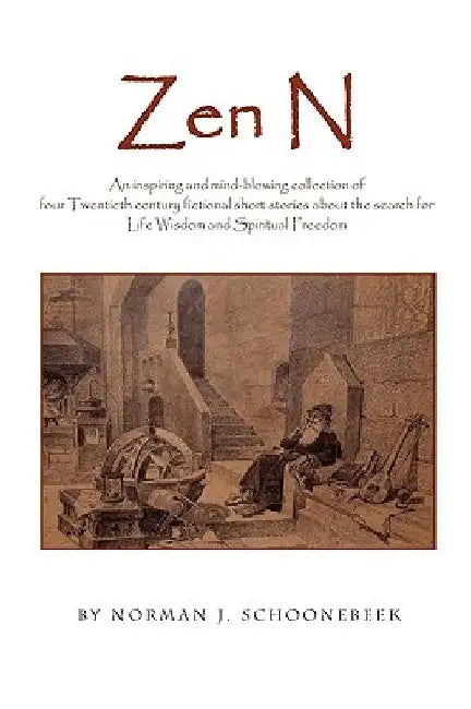 Zen N by Norman J. Schoonebeek