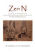 Zen N by Norman J. Schoonebeek